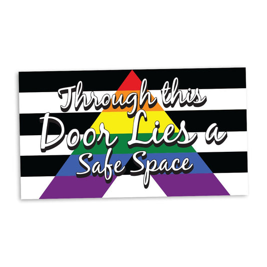 Through this door lies a safe space Pride Flag LGBTQIA+ - Vibrant Color Static Cling Window Cling - Use Indoor and Outdoor!