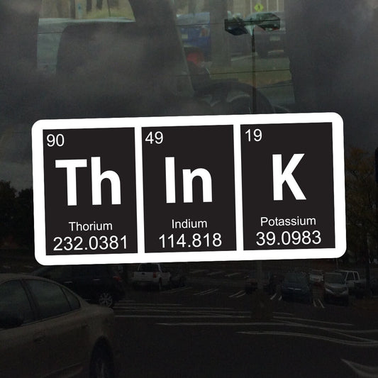 White Outlined THINK Periodic Table Elements Art - Full Color Vinyl Decal - Many Sizes Available