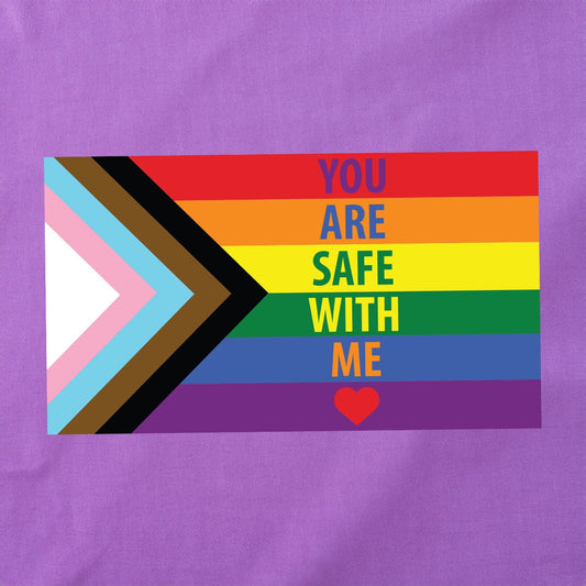 You Are Safe With Me Progress Pride Flag LGBTQ Flag - Iron-On Vinyl for Fabric, T-shirts and more!