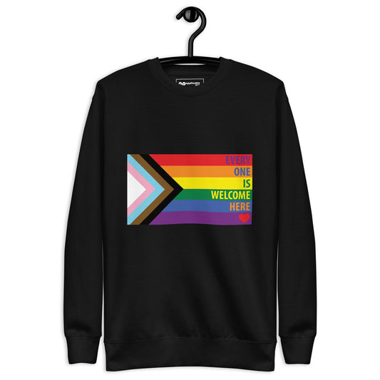 Rainbow Every One Is Welcome Here Progress Pride Flag LGBTQ POC Transgender Flag Unisex Premium Sweatshirt
