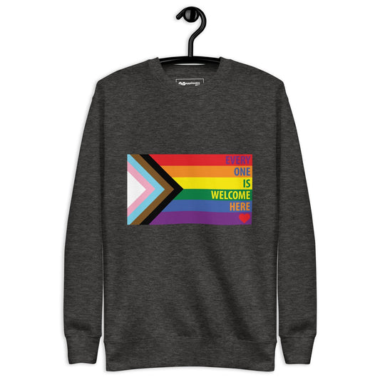 Rainbow Every One Is Welcome Here Progress Pride Flag LGBTQ POC Transgender Flag Unisex Premium Sweatshirt