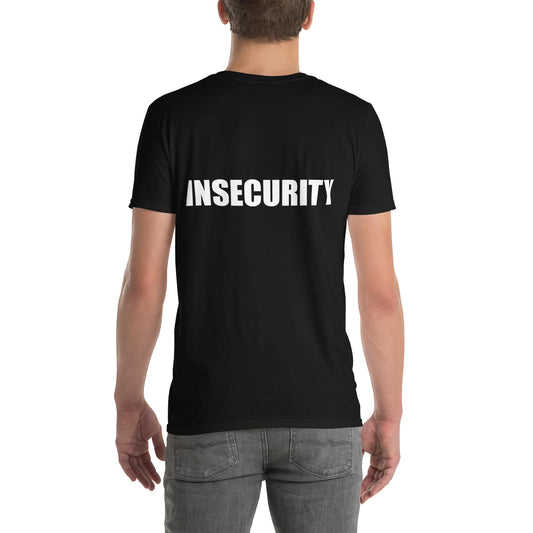 Insecurity Parody Security T-Shirt – Funny Short-Sleeve Unisex Tee for Casual Style
