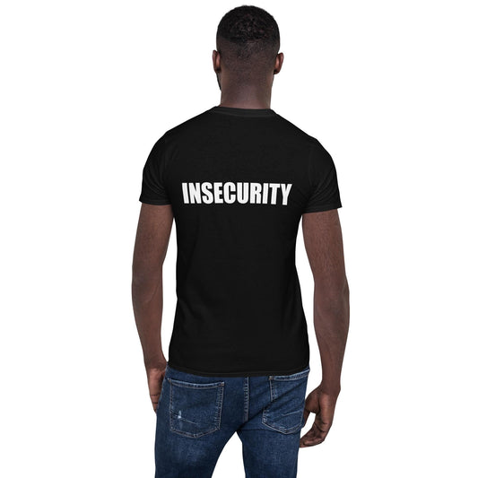 Insecurity Parody Security T-Shirt – Funny Short-Sleeve Unisex Tee for Casual Style