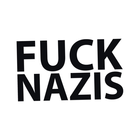 F*** Nazis Protest Decal – Vibrant Color Vinyl Sticker for Cars, Laptops, and Windows