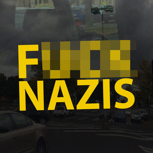 F*** Nazis Protest Decal – Vibrant Color Vinyl Sticker for Cars, Laptops, and Windows