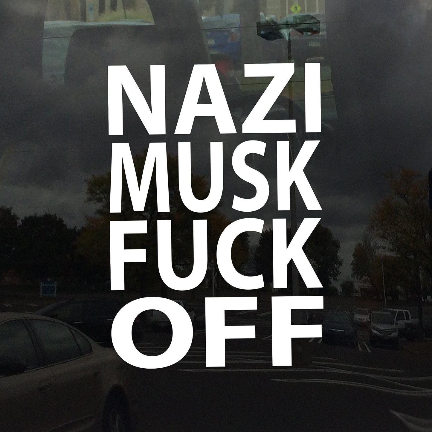 Nazi Musk F*** Off Protest Decal – Vibrant Color Vinyl Sticker for Cars, Laptops, and Windows