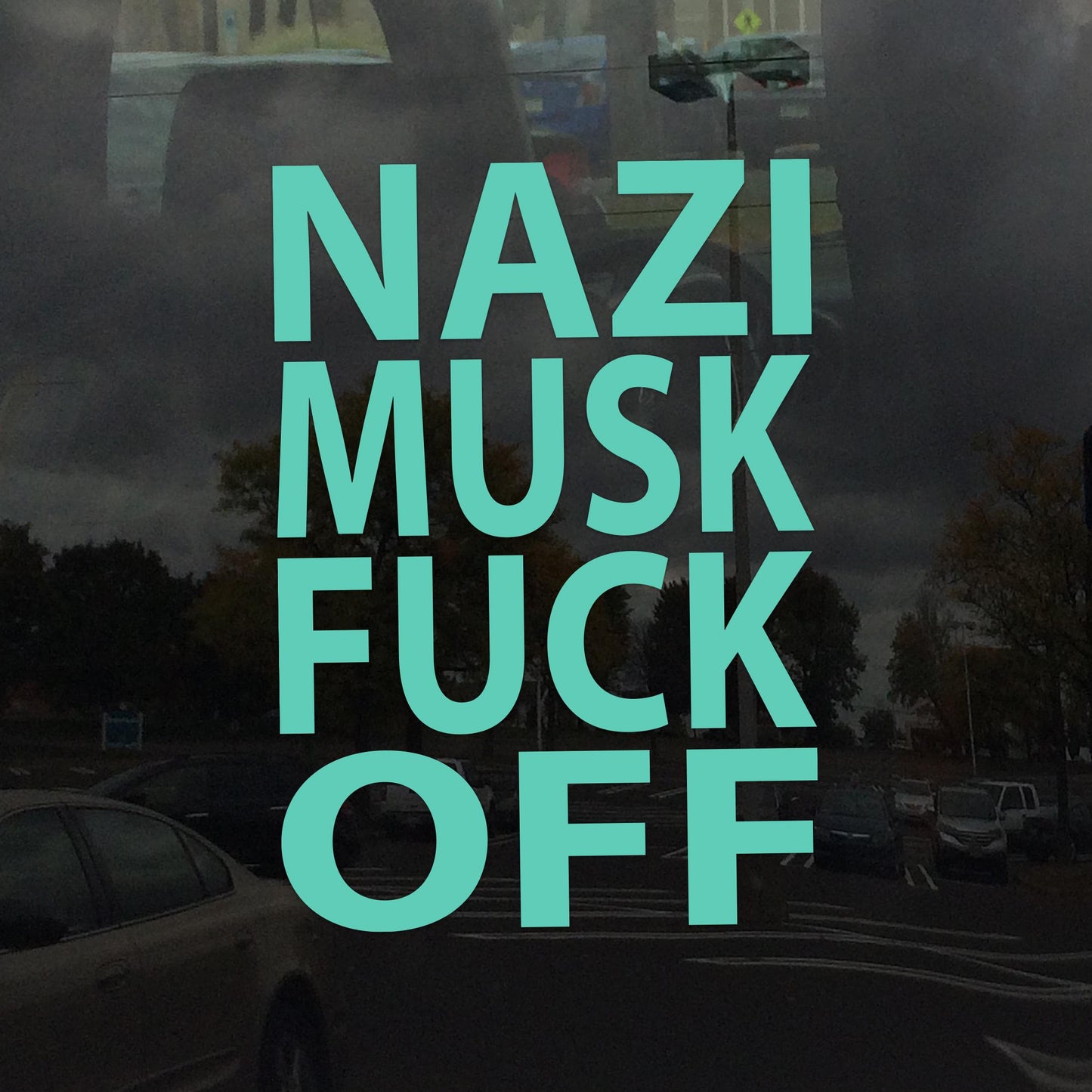 Nazi Musk F*** Off Protest Decal – Vibrant Color Vinyl Sticker for Cars, Laptops, and Windows
