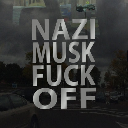 Nazi Musk F*** Off Protest Decal – Vibrant Color Vinyl Sticker for Cars, Laptops, and Windows