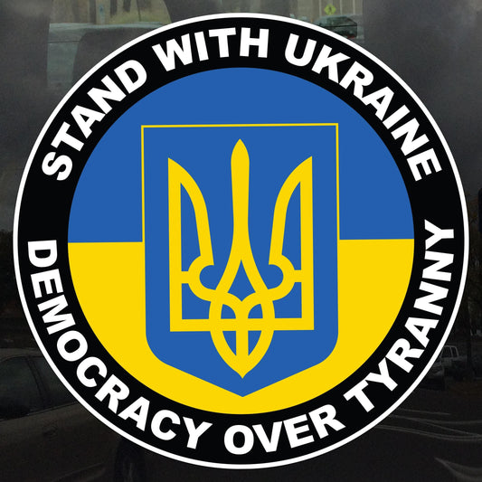 Stand With Ukraine Democracy Over Tyranny Decal - Support Ukraine - Vinyl Sticker for Cars, Laptops, and Windows
