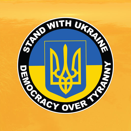 Stand With Ukraine Democracy Over Tyranny Decal - Support Ukraine - Vinyl Sticker for Cars, Laptops, and Windows