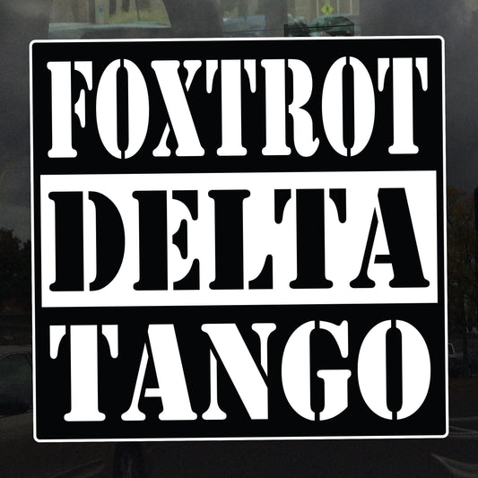 Foxtrot Delta Tango FDT Protest Decal - Vinyl Sticker for Cars, Laptops, and Windows