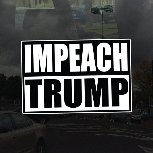 Impeach Trump – Anti-Fascist Activist Vinyl Sticker for Cars, Laptops, and Windows