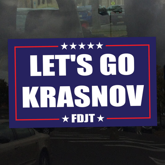 Let's Go Krasnov - FDJT Protest Bumper Sticker - Activism Vinyl Decal Sticker for Cars, Laptops, and Windows