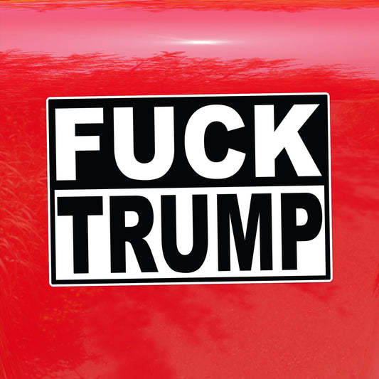 Fuck Trump Protest Decal - Vinyl Sticker for Cars, Laptops, and Windows