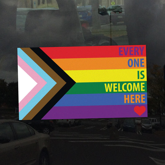 Rainbow Every One Is Welcome Here Progress Pride Flag LGBTQ POC Transgender Flag - Vibrant Static Cling Window Cling Indoor and Outdoor!